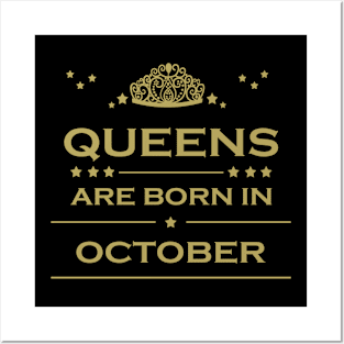 Queens are born in October Posters and Art